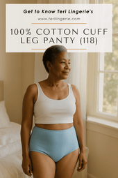 Get to Know Teri's Cotton Cuff Leg Panty (Style 118)