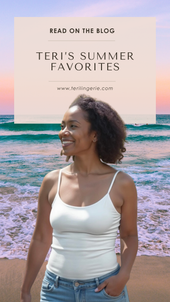 Teri's Summer Favorites