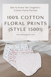 Get to Know Teri's Floral Cotton Panty (Style 15001)