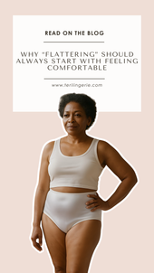 Why “Flattering” Should Always Start With Feeling Comfortable