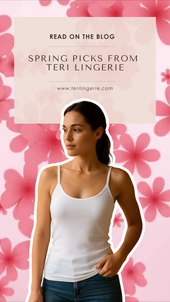 Spring Picks from Teri Lingerie