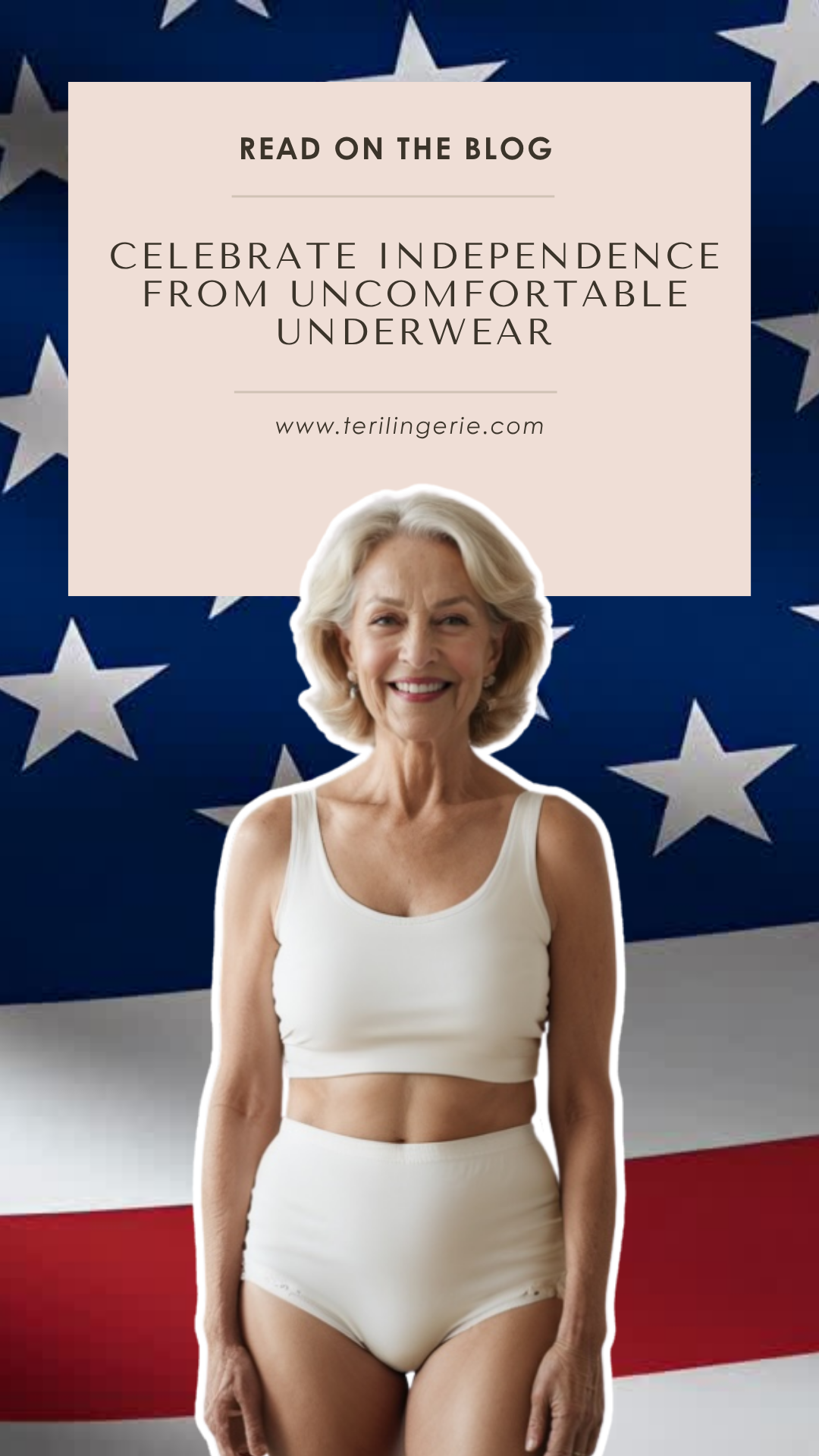 Celebrate Independence from Uncomfortable Underwear