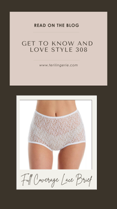 Get to Know and Love — Style 308: The Full Coverage Lace Brief