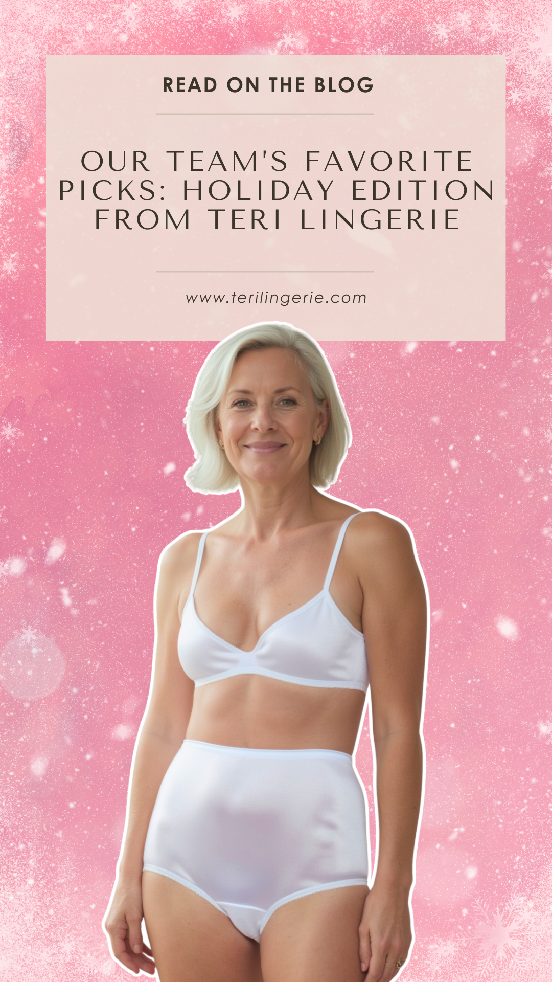 Our Team’s Favorite Picks: Holiday Edition from Teri Lingerie