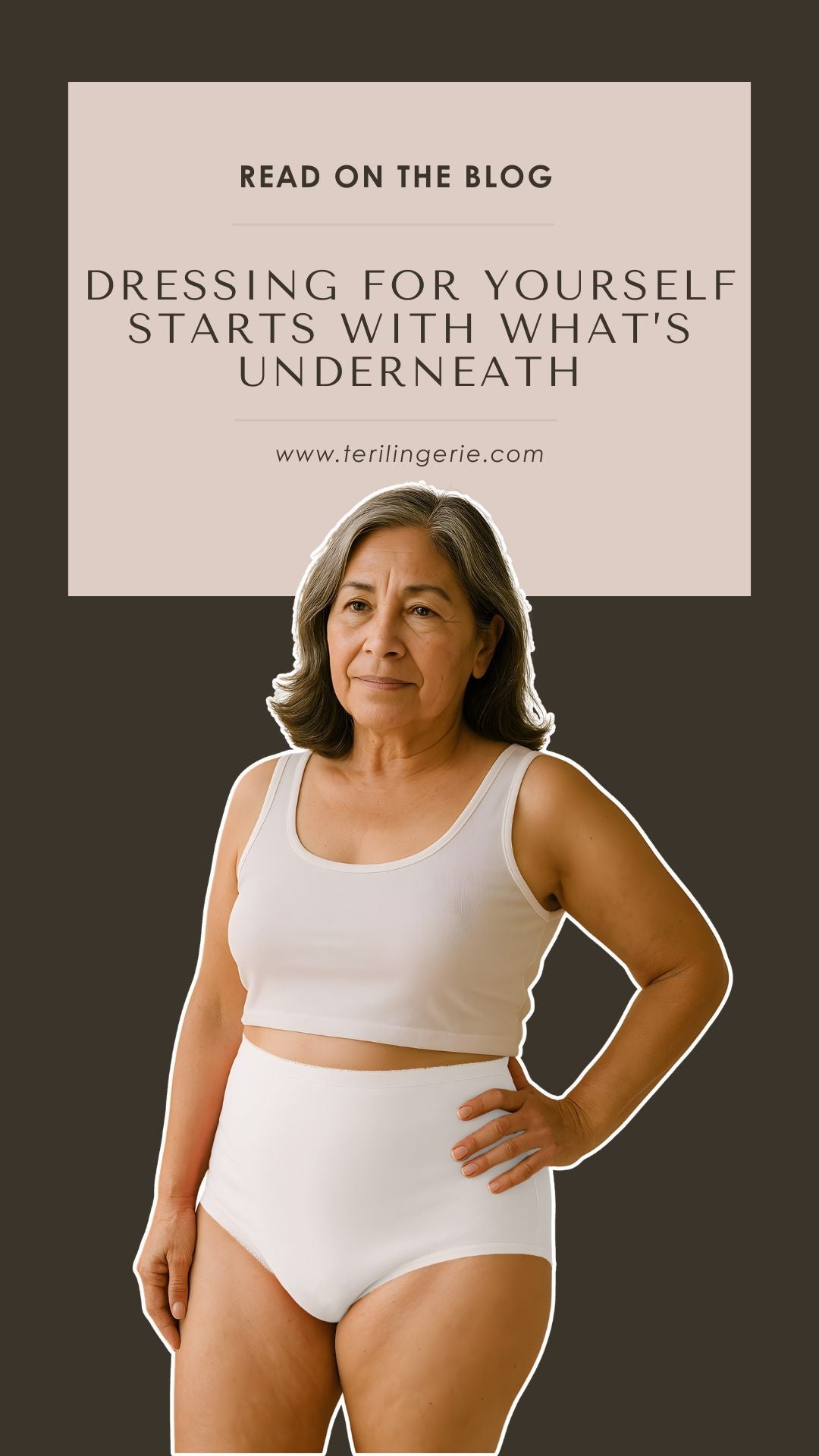 Dressing for Yourself Starts with What’s Underneath